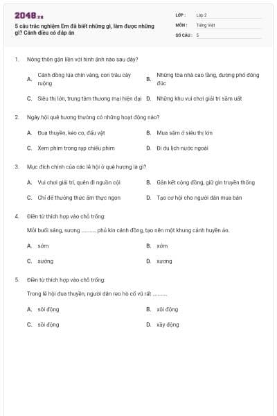 5 câu trắc nghiệm Em đã biết những gì, làm được những gì? Cánh diều có đáp án