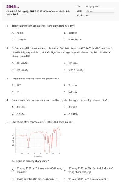 Đề thi thử Tốt nghiệp THPT 2025 - Cấu trúc mới - Môn Hóa Học - Đề 8