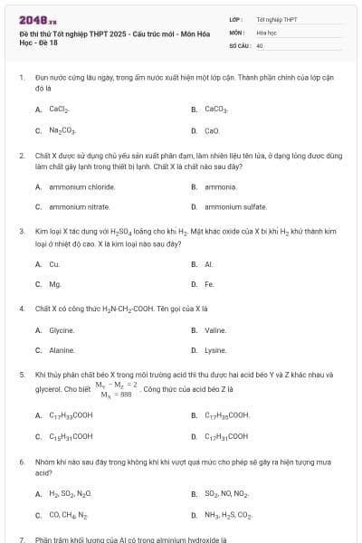 Đề thi thử Tốt nghiệp THPT 2025 - Cấu trúc mới - Môn Hóa Học - Đề 18