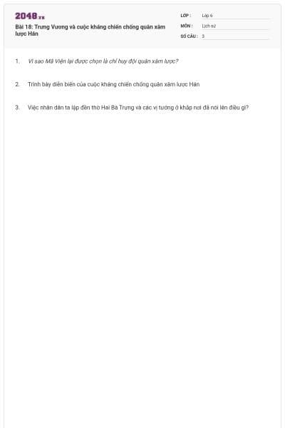 Bài 18: Trưng Vương và cuộc kháng chiến chống quân xâm lược Hán