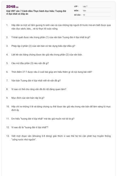 Giải VBT văn 7 Cánh diều Thực hành đọc hiểu: Tượng đài vĩ đại nhất có đáp án