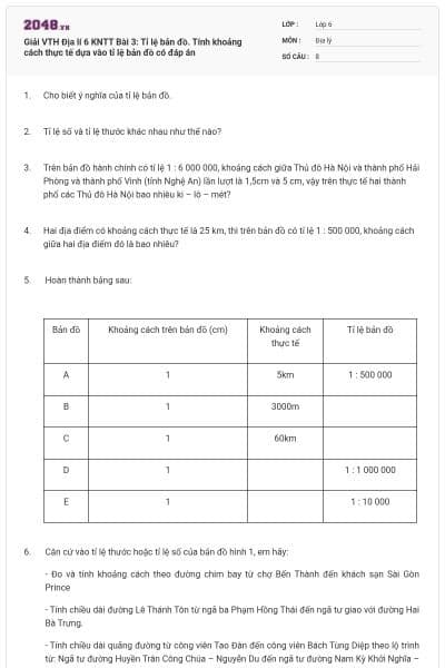 Giải VTH Địa lí 6 KNTT Bài 3: Tỉ lệ bản đồ. Tính khoảng cách thực tế dựa vào tỉ lệ bản đồ có đáp án