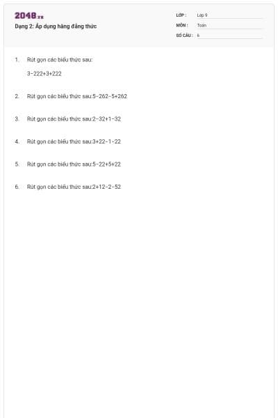 Dạng 2: Áp dụng hằng đẳng thức