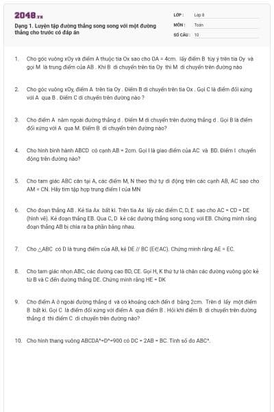 Dạng 1. Luyện tập đường thẳng song song với một đường thẳng cho trước có đáp án