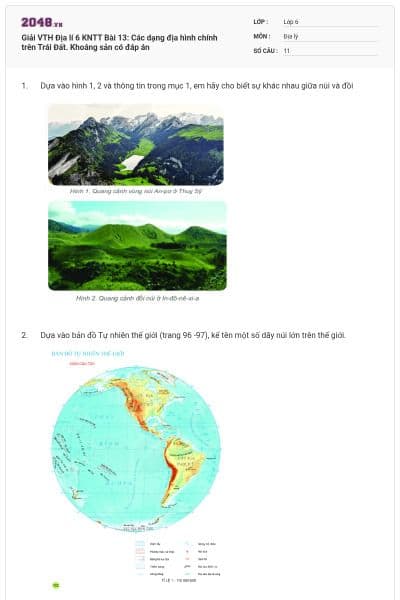 Giải VTH Địa lí 6 KNTT Bài 13: Các dạng địa hình chính trên Trái Đất. Khoáng sản có đáp án