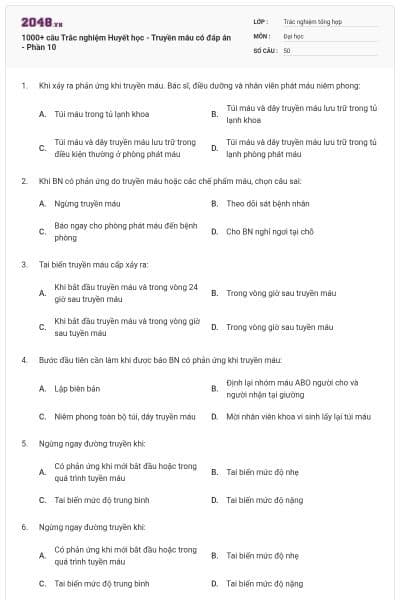 1000+ câu Trắc nghiệm Huyết học - Truyền máu có đáp án - Phần 10