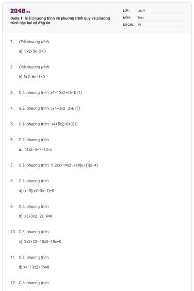 Dạng 1: Giải phương trình và phương trình quy về phương trình bậc hai có đáp án