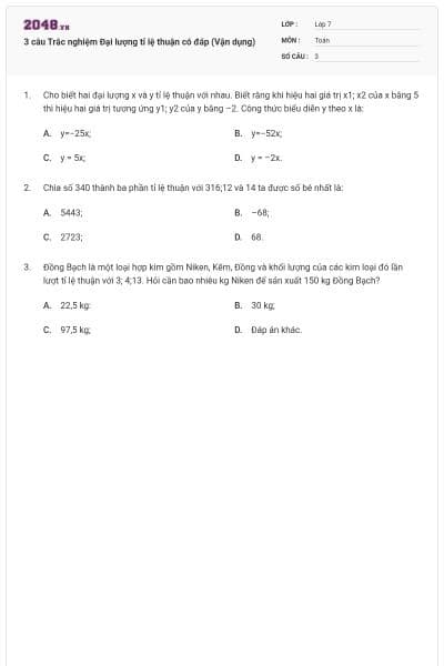 3 câu Trắc nghiệm Đại lượng tỉ lệ thuận có đáp (Vận dụng)
