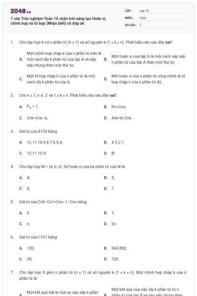 7 câu Trắc nghiệm Toán 10 chân trời sáng tạo Hoán vị, chỉnh hợp và tổ hợp (Nhận biết) có đáp án