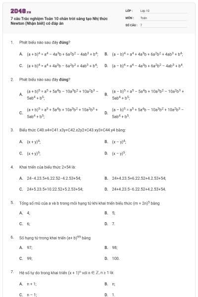 7 câu Trắc nghiệm Toán 10 chân trời sáng tạo Nhị thức Newton (Nhận biết) có đáp án