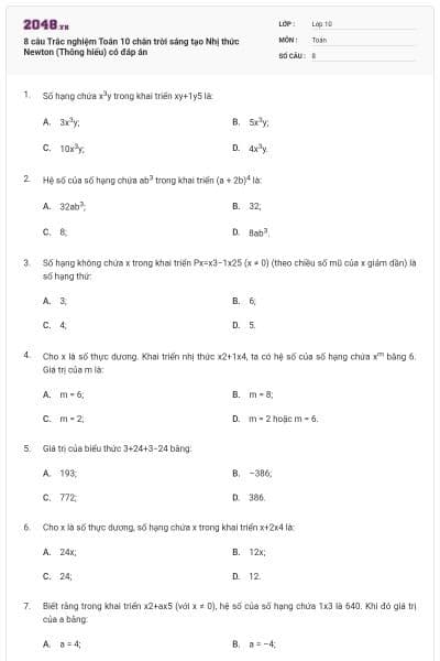 8 câu Trắc nghiệm Toán 10 chân trời sáng tạo Nhị thức Newton (Thông hiểu) có đáp án