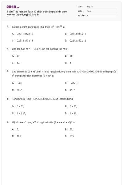 5 câu Trắc nghiệm Toán 10 chân trời sáng tạo Nhị thức Newton (Vận dụng) có đáp án