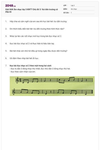 Giải SGK Âm nhạc lớp 3 KNTT Chủ đề 3: Vui đến trường có đáp án