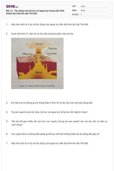 Bài 12 : Tác động của nội lực và ngoại lực trong việc hình thành địa hình bề mặt Trái Đất