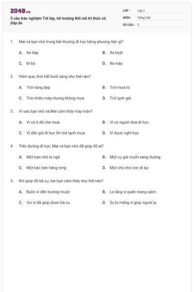 5 câu trắc nghiệm Tới lớp, tới trường Kết nối tri thức có đáp án