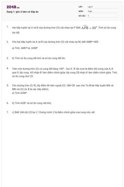 Dạng 1: góc ở tâm có đáp án