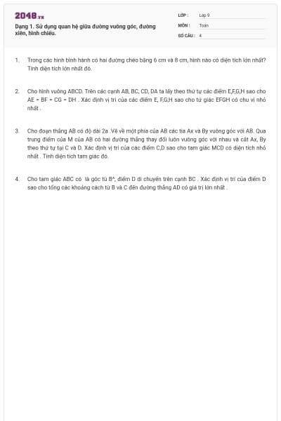 Dạng 1. Sử dụng quan hệ giữa đường vuông góc, đường xiên, hình chiếu.