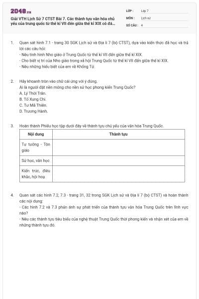 Giải VTH Lịch Sử 7 CTST Bài 7. Các thành tựu văn hóa  chủ yếu của trung quốc từ thế kỉ VII đến giữa thế kỉ XIX có đáp án