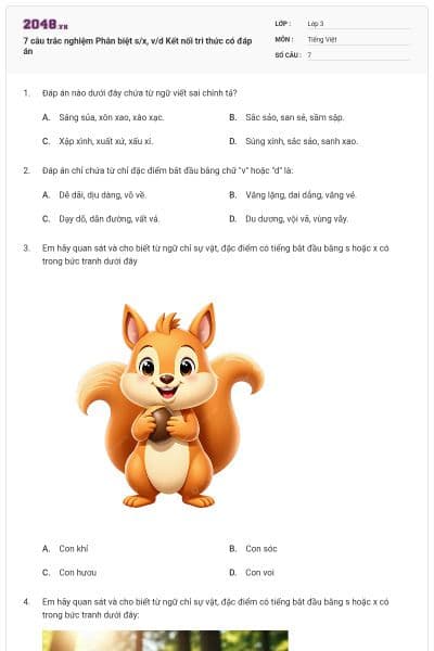 7 câu trắc nghiệm Phân biệt s/x, v/d Kết nối tri thức có đáp án