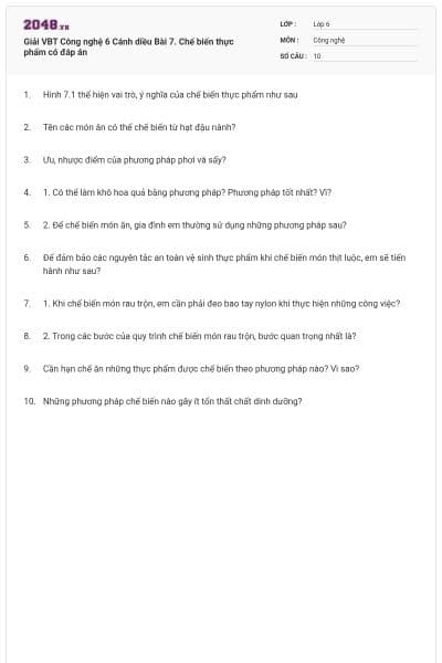Giải VBT Công nghệ 6 Cánh diều Bài 7. Chế biến thực phẩm có đáp án