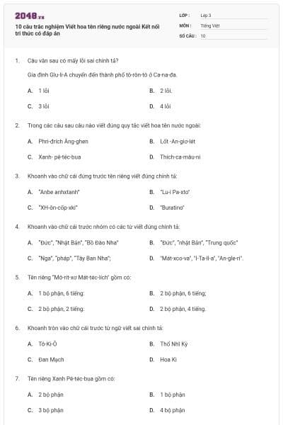 10 câu trắc nghiệm Viết hoa tên riêng nước ngoài Kết nối tri thức có đáp án