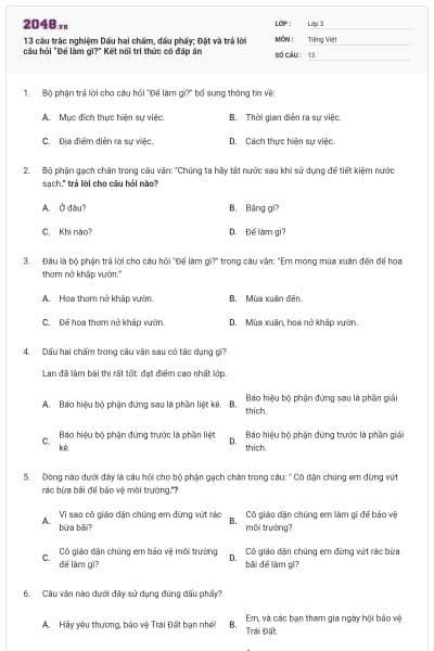 13 câu trắc nghiệm Dấu hai chấm, dấu phẩy; Đặt và trả lời câu hỏi “Để làm gì?” Kết nối tri thức có đáp án