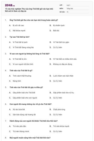 15 câu trắc nghiệm Thư của ông Trái Đất gửi các bạn nhỏ Kết nối tri thức có đáp án