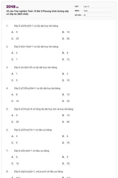 45 câu  Trắc nghiệm Toán 10 Bài 3:Phương trình đường elip có đáp án (Mới nhất)