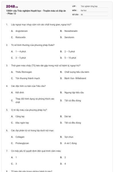 1000+ câu Trắc nghiệm Huyết học - Truyền máu có đáp án - Phần 12