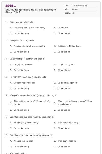 2000 câu trắc nghiệm tổng hợp Giải phẫu đại cương có đáp án - Phần 8