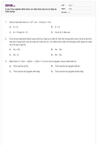3 câu Trắc nghiệm Biểu thức số, biểu thức đại số có đáp án (Vận dụng)