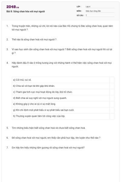 Bài 8: Sống chan hòa với mọi người