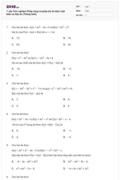 7 câu Trắc nghiệm Phép cộng và phép trừ đa thức một biến có đáp án (Thông hiểu)
