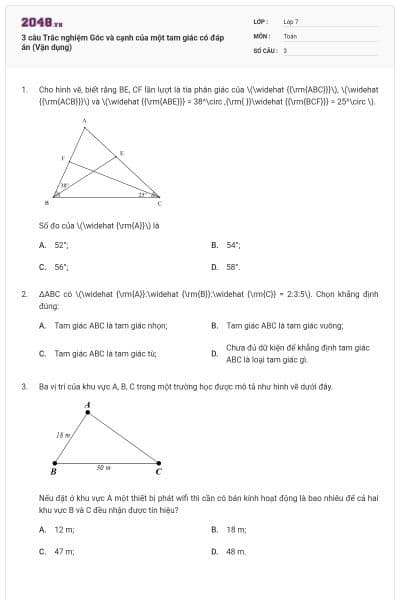 3 câu Trắc nghiệm Góc và cạnh của một tam giác có đáp án (Vận dụng)
