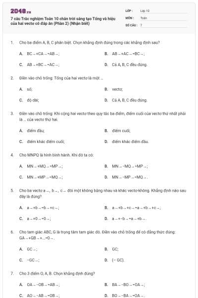 7 câu Trắc nghiệm Toán 10 chân trời sáng tạo Tổng và hiệu của hai vectơ có đáp án (Phần 2) (Nhận biết)