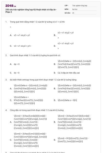 250 câu trắc nghiệm tổng hợp Kỹ thuật nhiệt có đáp án - Phần 5
