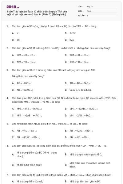 8 câu Trắc nghiệm Toán 10 chân trời sáng tạo Tích của một số với một vectơ có đáp án (Phần 2) (Thông hiểu)