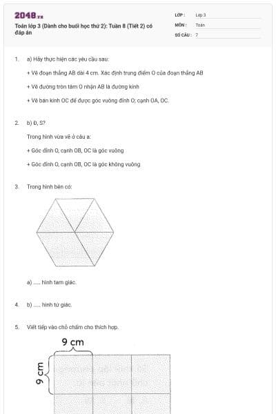 Toán lớp 3 (Dành cho buổi học thứ 2): Tuần 8 (Tiết 2) có đáp án