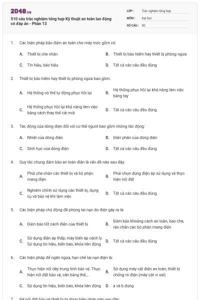 510 câu trắc nghiệm tổng hợp Kỹ thuật an toàn lao động có đáp án - Phần 13