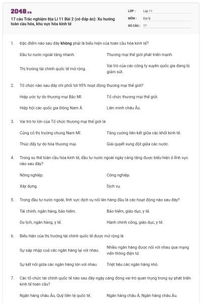 17 câu  Trắc nghiệm Địa Lí 11 Bài 2 (có đáp án): Xu hướng toàn cầu hóa, khu vực hóa kinh tế