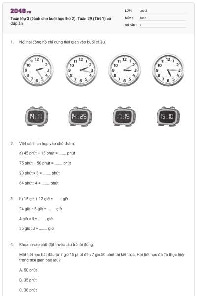 Toán lớp 3 (Dành cho buổi học thứ 2): Tuần 29 (Tiết 1) có đáp án