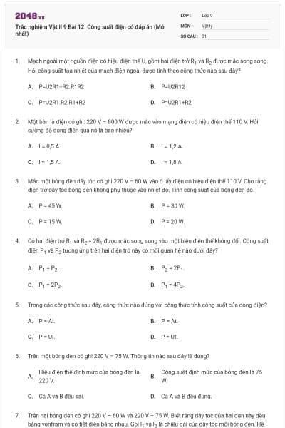 Trắc nghiệm Vật lí 9 Bài 12: Công suất điện có đáp án (Mới nhất)