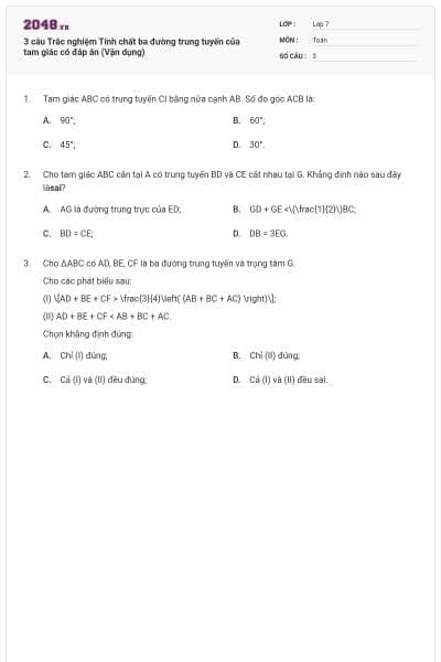 3 câu Trắc nghiệm Tính chất ba đường trung tuyến của tam giác có đáp án (Vận dụng)