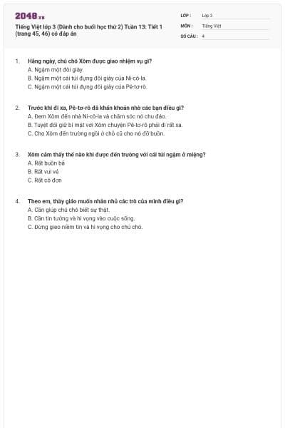 Tiếng Việt lớp 3 (Dành cho buổi học thứ 2) Tuần 13: Tiết 1 (trang 45, 46) có đáp án