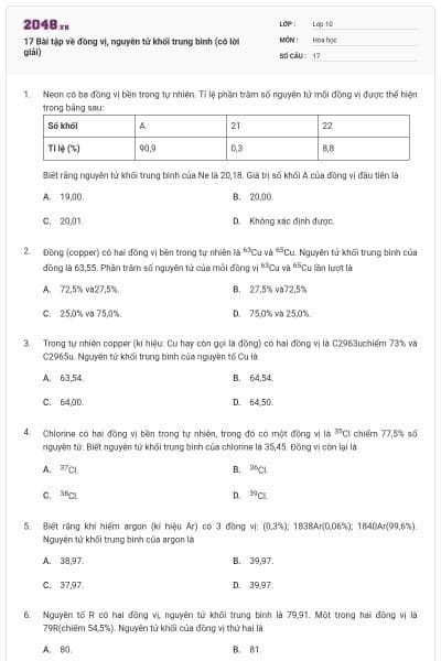 17 Bài tập về đồng vị, nguyên tử khối trung bình (có lời giải)