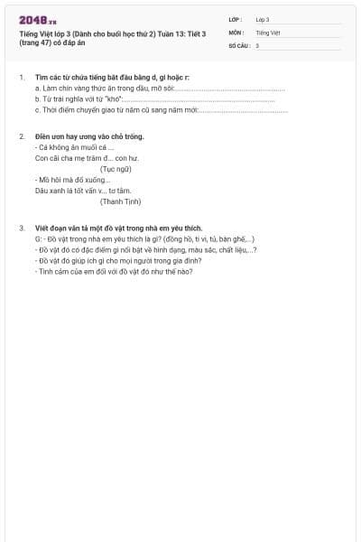 Tiếng Việt lớp 3 (Dành cho buổi học thứ 2) Tuần 13: Tiết 3 (trang 47) có đáp án