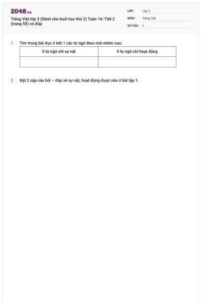 Tiếng Việt lớp 3 (Dành cho buổi học thứ 2) Tuần 16: Tiết 2 (trang 55) có đáp