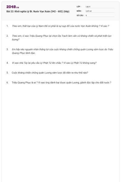 Bài 22: Khởi nghĩa Lý Bí. Nước Vạn Xuân (542 - 602) (tiếp)