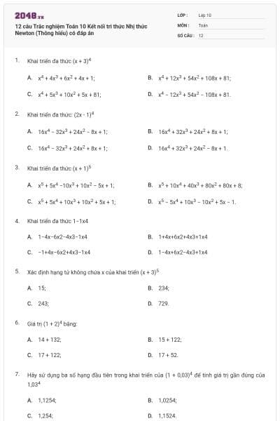 12 câu Trắc nghiệm Toán 10 Kết nối tri thức Nhị thức Newton (Thông hiểu) có đáp án
