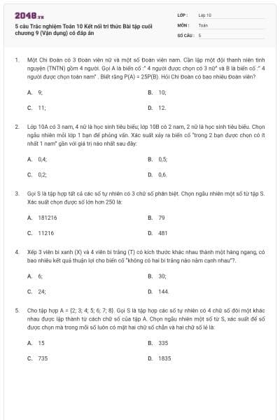 5 câu Trắc nghiệm Toán 10 Kết nối tri thức Bài tập cuối chương 9 (Vận dụng) có đáp án